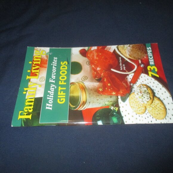 Family Living Holiday Favorites Gift Foods (Softcover, Riverwood Press , 2009) - Picture 3 of 3